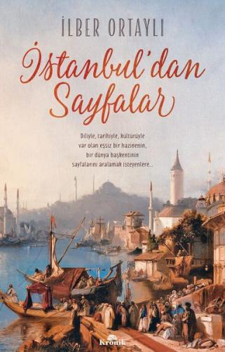 İstanbul'dan Sayfalar - İlber Ortaylı - Kronik Kitap