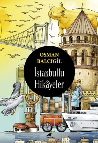 İstanbullu Hikâyeler - Osman Balcıgil - Kara Karga Yayınları