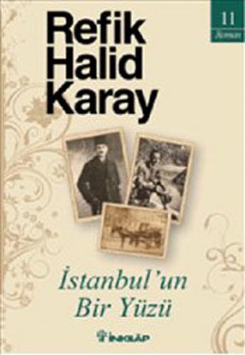 İstanbul'un Bir Yüzü - Refik Halid Karay - İnkılap Kitabevi