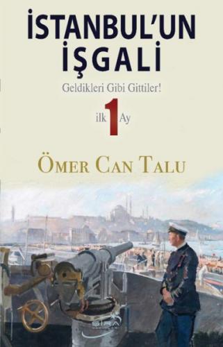 İstanbul'un İşgali - Ömer Can Talu - Şira Yayınları