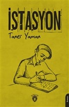 İstasyon - Taner Yaman - Dorlion Yayınevi