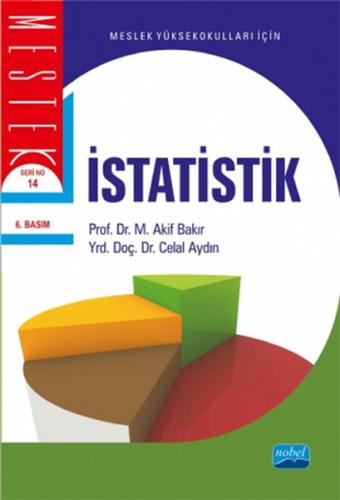 İstatistik - M. Akif Bakır - Nobel Akademik Yayıncılık