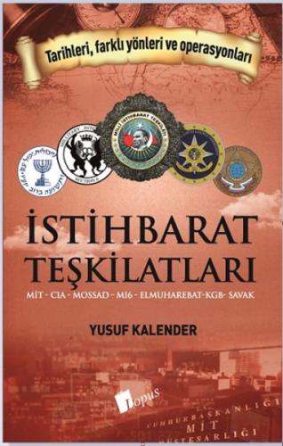 İstihbarat Teşkilatları - Yusuf Kalender - Lopus Yayınları