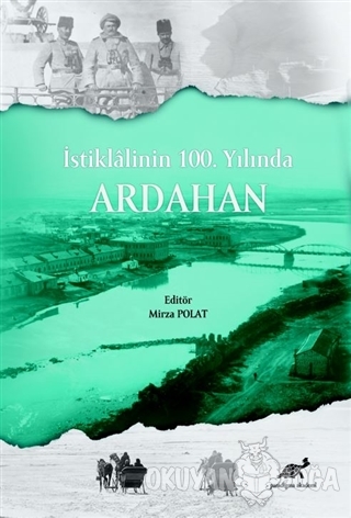 İstiklalinin 100. Yılında Ardahan - Mirza Polat - Paradigma Akademi Ya