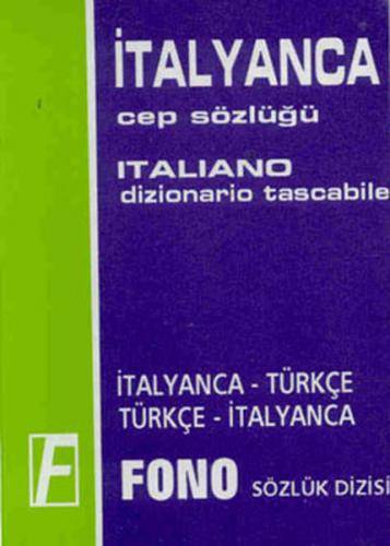 İtalyanca / Türkçe - Türkçe / İtalyanca Cep Sözlüğü - Kolektif - Fono 