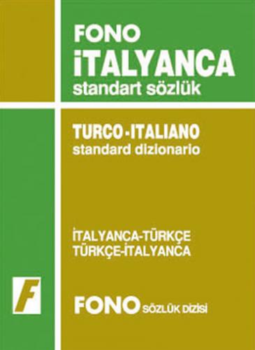 İtalyanca / Türkçe - Türkçe / İtalyanca Standart Sözlük - Birsen Çanka