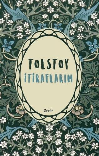 İtiraflarım - Lev Tolstoy - Zeplin Kitap