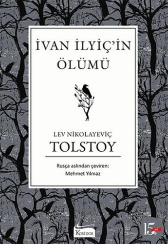 Ivan İlyiç’in Ölümü - Lev Nikolayeviç Tolstoy - Koridor Yayıncılık