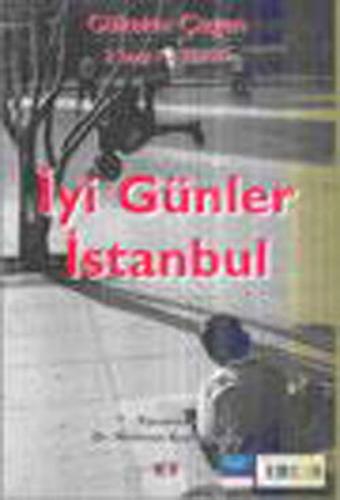 İyi Günler İstanbul - Yaşamın İçindeyiz - Gültekin Çizgen - Say Yayınl