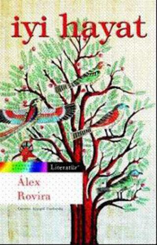 İyi Hayat - Alex Rovira - Literatür Yayıncılık