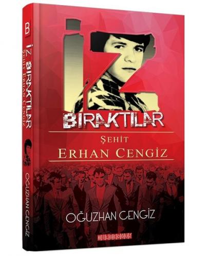 İz Bıraktılar - Oğuzhan Cengiz - Bilgeoğuz Yayınları