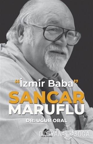 İzmir Baba - Sancar Maruflu - Uğur Oral - Meşe Kitaplığı