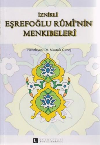 İznikli Eşrefoğlu Rumi'nin Menkıbeleri - Kolektif - Sahhaflar Kitap Sa