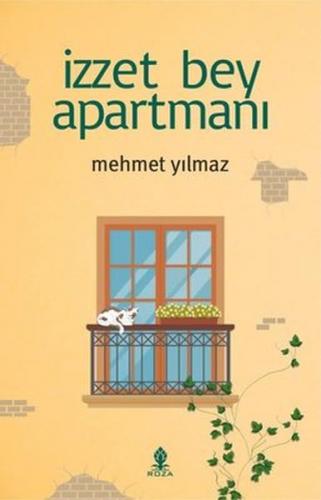 İzzet Bey Apartmanı - Mehmet Yılmaz - Roza Yayınevi