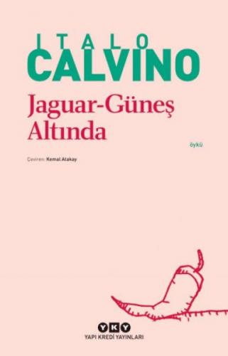 Jaguar Güneş Altında - Italo Calvino - Yapı Kredi Yayınları