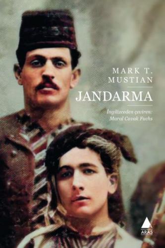 Jandarma - Mark T. Mustian - Aras Yayıncılık