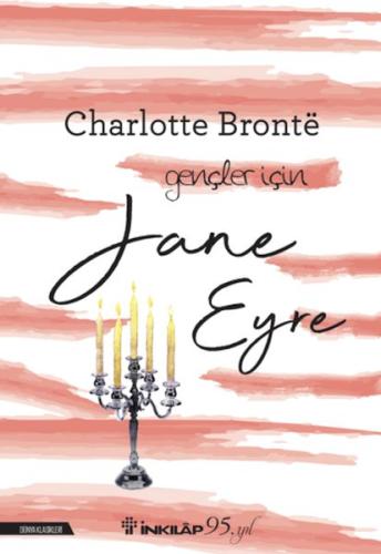 Jane Eyre - Gençler İçin (Yeni Kapak) - Charlotte Bronte - İnkılap Kit
