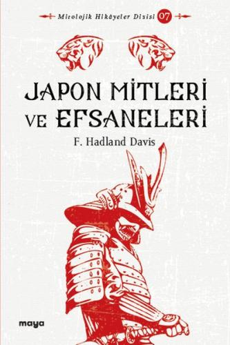 Japon Mitleri ve Efsaneleri - F. Hadland Davis - Maya Kitap