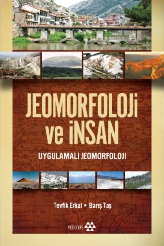 Jeomorfoloji ve İnsan - Tevfik Erkal - Yeditepe Yayınevi - Ders Kitapl
