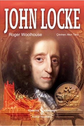 John Locke (Ciltli) - Roger Woolhouse - İş Bankası Kültür Yayınları