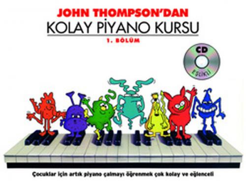 John Thompson'dan Kolay Piyano Kursu 1.Bölüm - John Thompson - Porte M