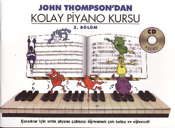 John Thompson'dan Kolay Piyano Kursu 2. Bölüm - John Thompson - Porte 