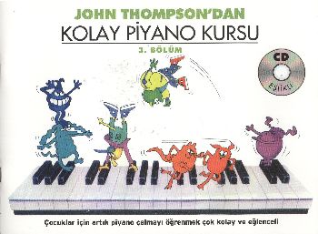 John Thomson'dan Kolay Piyano Kursu 3. Bölüm - John Thompson - Porte M