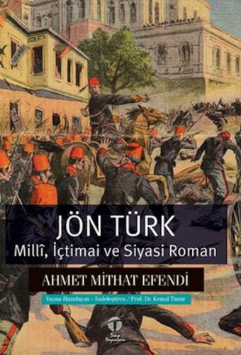 Jön Türk - Ahmet Mithat Efendi - Tema Yayınları