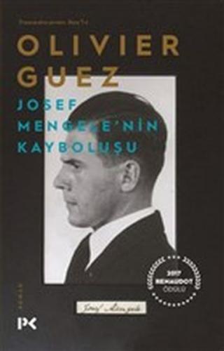 Josef Mengele'nin Kayboluşu - Olivier Guez - Profil Kitap
