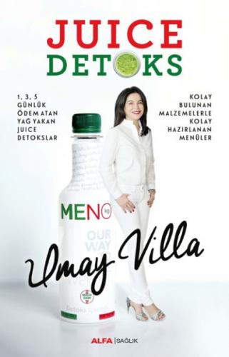 Juice Detoks - Umay Villa - Alfa Yayınları
