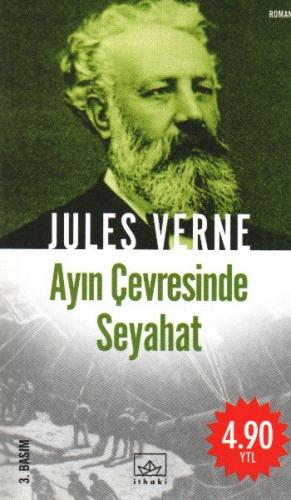 Ay'ın Çevresinde Seyahat - Jules Verne - İthaki Yayınları
