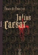 Julius Caesar - Bertolt Brecht - Chiviyazıları Yayınevi