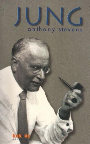 Jung - Anthony Stevens - Kaknüs Yayınları