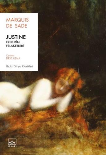 Justine: Erdemin Felaketleri - Marquis de Sade - İthaki Yayınları