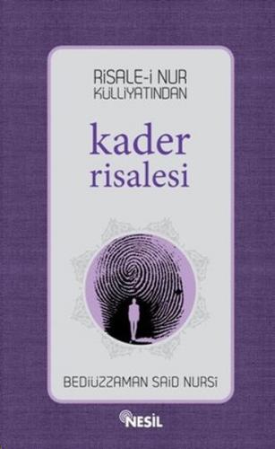 Kader Risalesi - Bediüzzaman Said-i Nursi - Nesil Yayınları