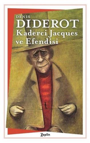 Kaderci Jacques ve Efendisi - Denis Diderot - Zeplin Kitap