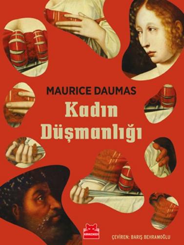 Kadın Düşmanlığı - Maurice Daumas - Kırmızı Kedi Yayınevi