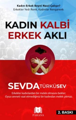 Kadın Kalbi Erkek Aklı - Sevda Türküsev - Parana Yayınları