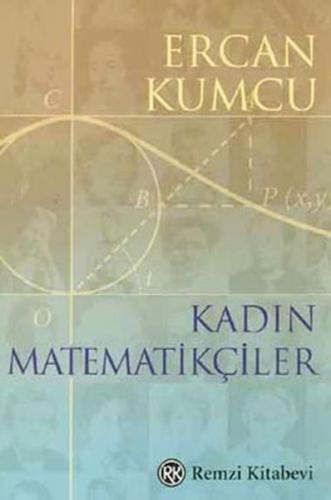 Kadın Matematikçiler - Ercan Kumcu - Remzi Kitabevi