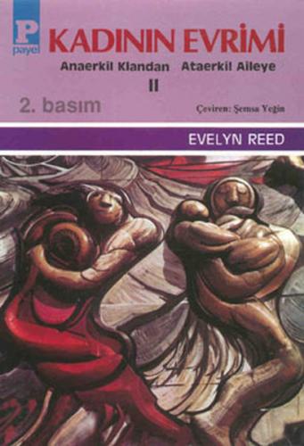 Kadının Evrimi 2 - Evelyn Reed - Payel Yayınları