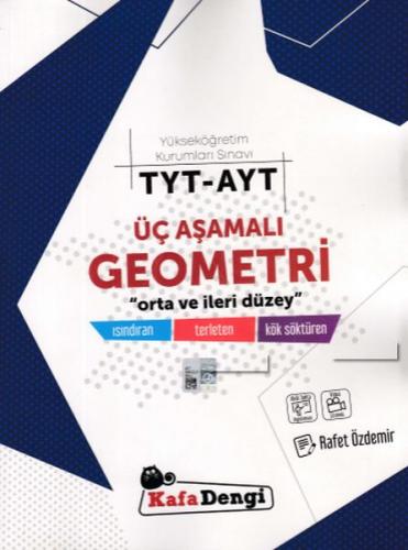TYT-AYT Üç Aşamalı Geometri Soru Bankası - Rafet Özdemir - Kafadengi Y