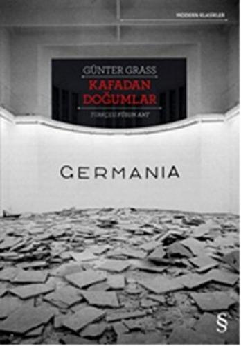 Kafadan Doğumlar - Germania - Günter Grass - Everest Yayınları