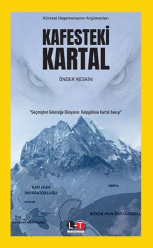 Kafesteki Kartal - Önder Keskin - Literatürk Academia