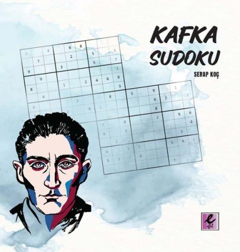 Kafka Sudoku - Serap Koç - Efil Yayınevi