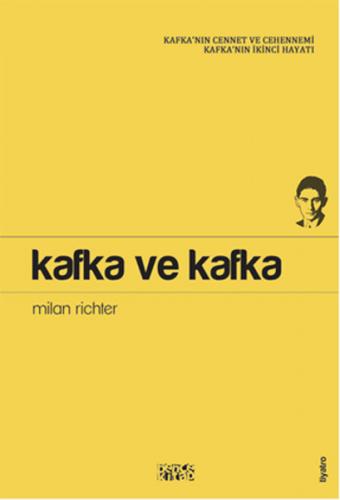 Kafka ve Kafka - Milan Richter - Bencekitap