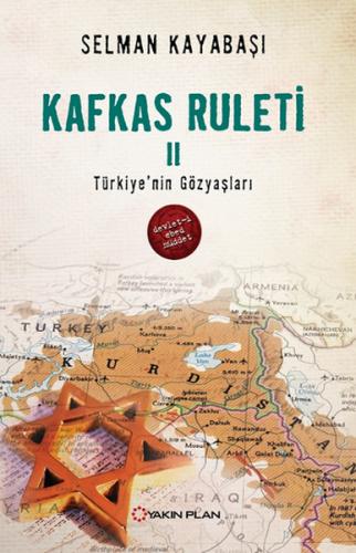 Kafkas Ruleti 2 - Türkiye'nin Gözyaşları - Selman Kayabaşı - Yakın Pla