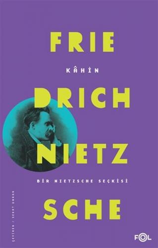 Kahin - Friedrich Nietzsche - Fol Kitap