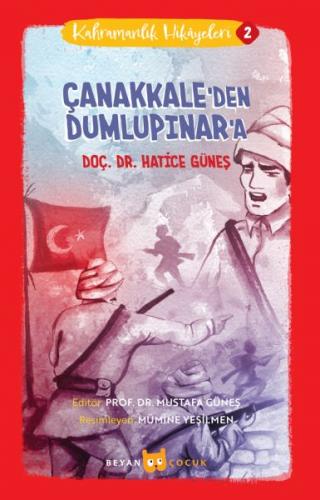 Kahramanlık Hikayeleri - 2 Çanakkale'den Dumlupınar'a - Doç. Dr. Hatic
