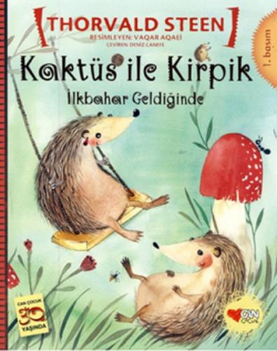 Kaktüs ile Kirpik - İlkbahar Geldiğinde - Thorvald Steen - Can Çocuk Y