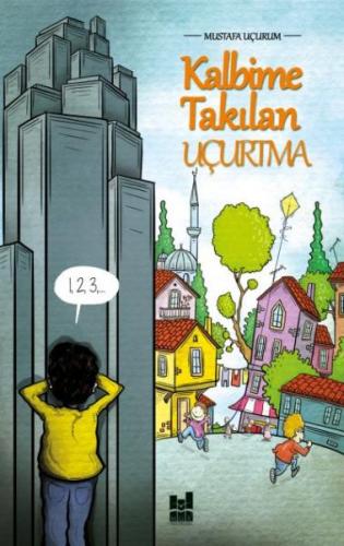 Kalbime Takılan Uçurtma - Mustafa Uçurum - Mgv Yayınları